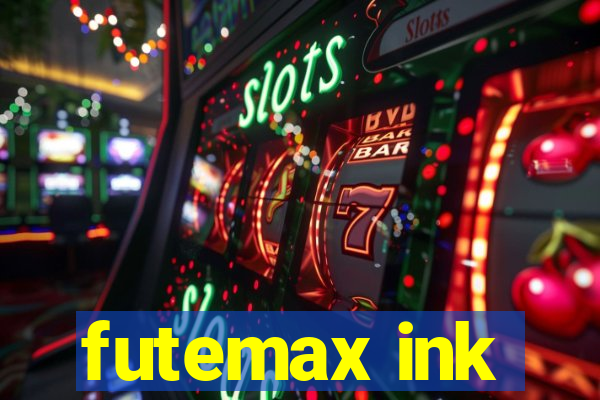 futemax ink